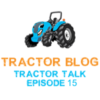 Tractor Talk – Episode 15 🚜 | Don’t Buy a Used Tractor Blind